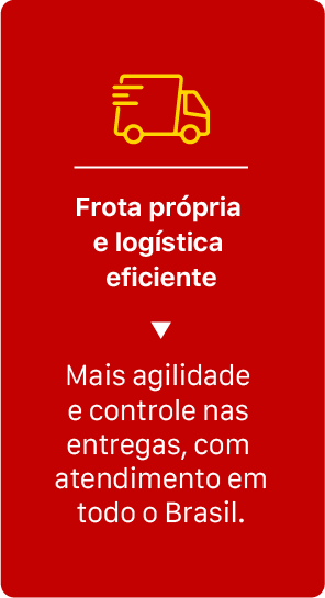Frota própria e logística eficiente